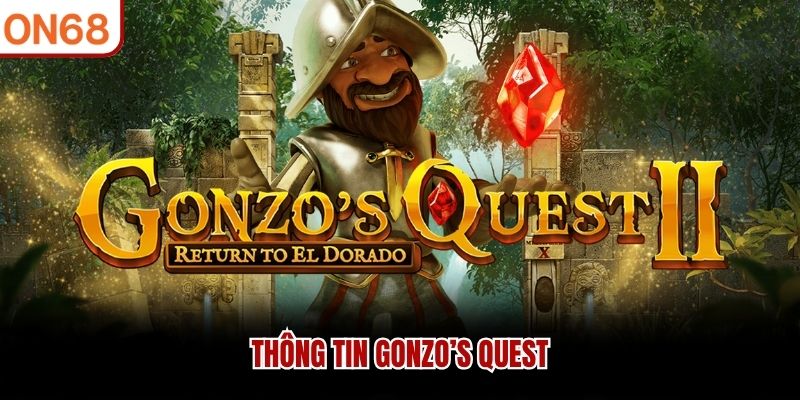 Thông tin Gonzo’s Quest
