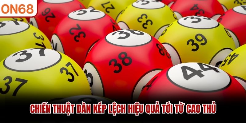 Chiến thuật dàn kép lệch hiệu quả tới từ cao thủ